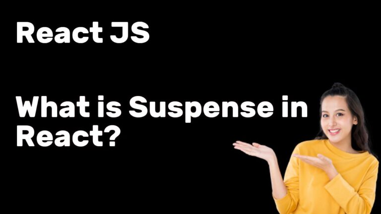 What is Suspense in React?